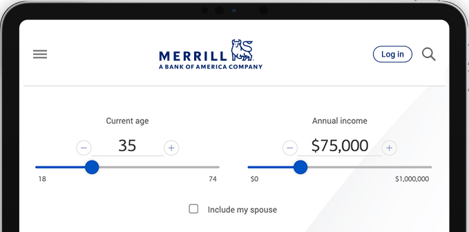 Get started with the Merrill Personal Retirement Calculator